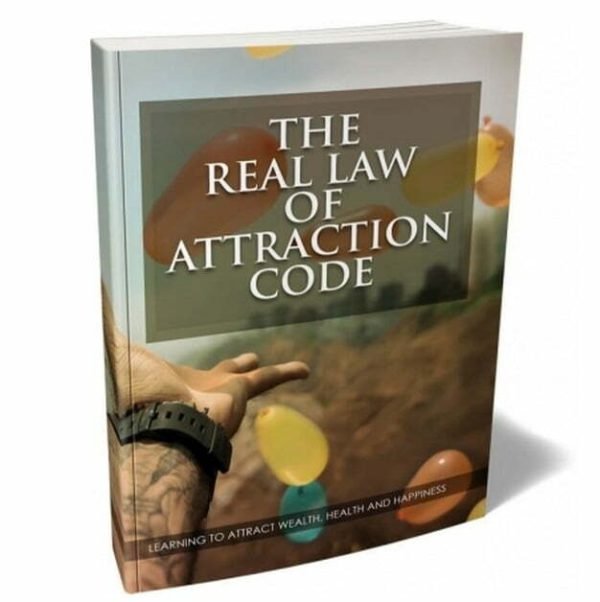 The Real Law of Attraction Code - eBook with Resell Rights